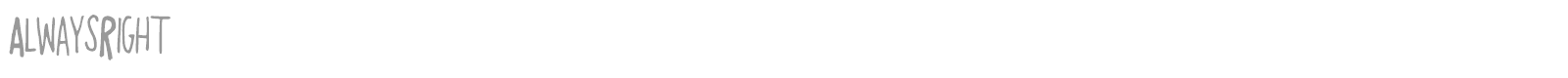Always Right font preview